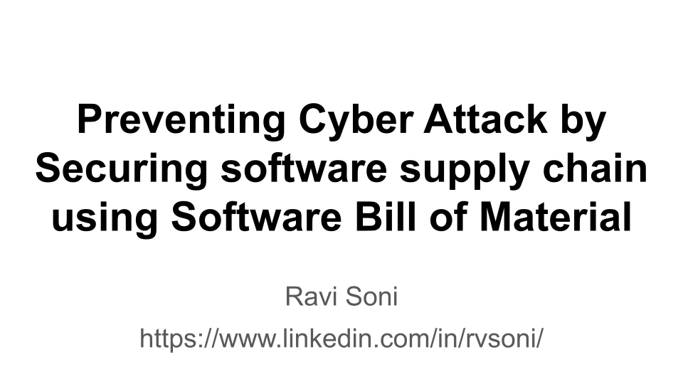 Preventing Cyber Attacks by Securing software supply chain using ...